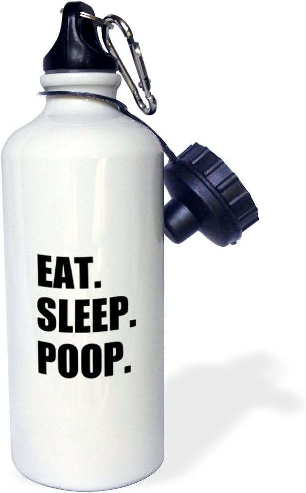 3dRose Eat Sleep Poop-Funny summing up of Daily Life-Joke Humorous-Sports Water Bottle, 21oz , 21 oz, Multicolor