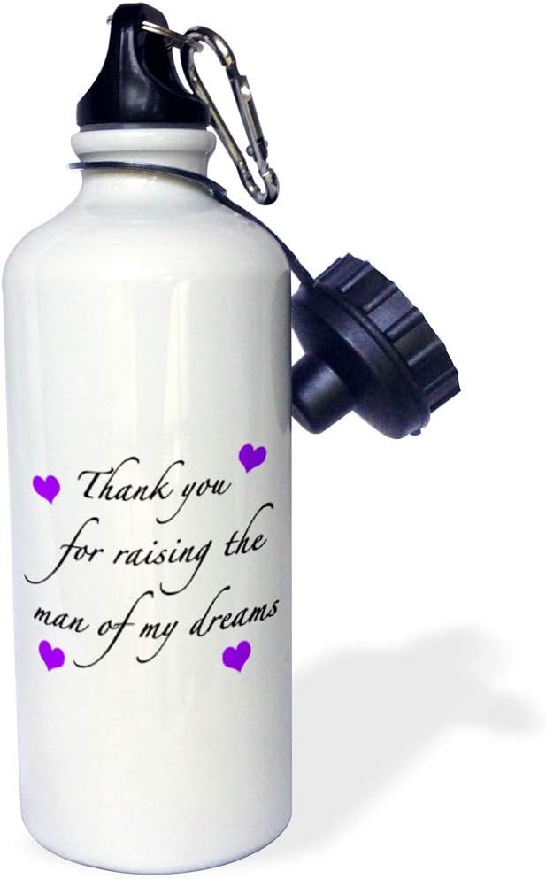 3dRose "Thank You For Raising The Man Of My Dreams Purple" Sports Water Bottle, 21 oz, White
