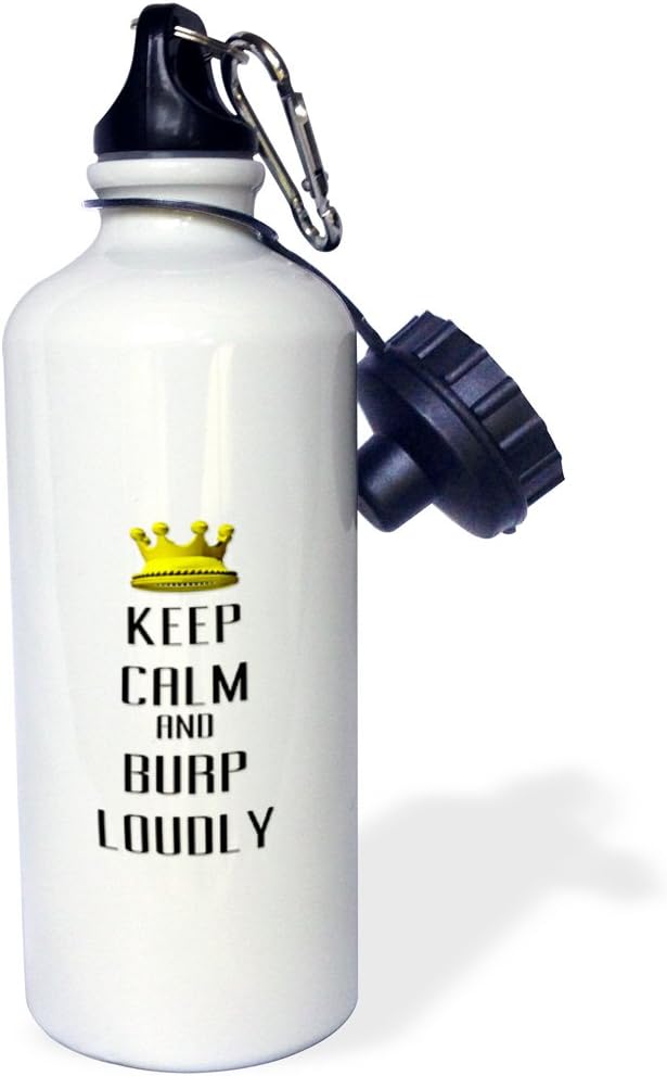 3dRose "Gold Crown Keep Calm And Burp Loudly" Sports Water Bottle, 21 oz, White