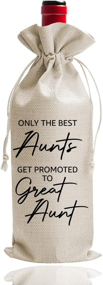 Aunt Gifts Wine Bag Only the Best Aunt Get Promoted to Great Aunt, Pregnancy Announcement Gift, Wine Bag for Aunt, Baby Reveal Wine Bag, Baby Announcement Wine Bag (DL052)