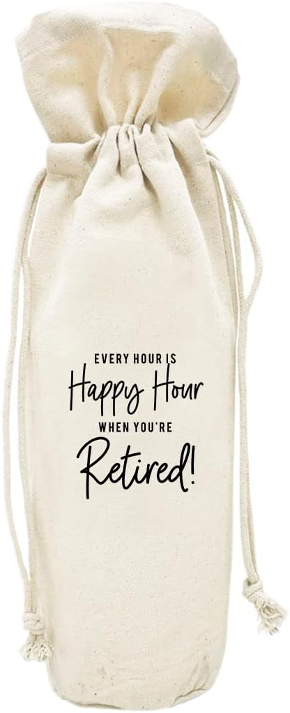 Andaz Press Retirement Wine Bag, Every Hour Is Happy Hour Wine Bottle Cover, Funny Retirement Gifts Canvas Wine Bag, Champagne Bottle Bag, Wine Bottle Gifts, Retirement Gifts For Men, Women, 1-Pack