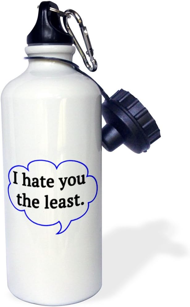 3dRose I Hate You The Least Blue Sports Water Bottle, 21 oz, White