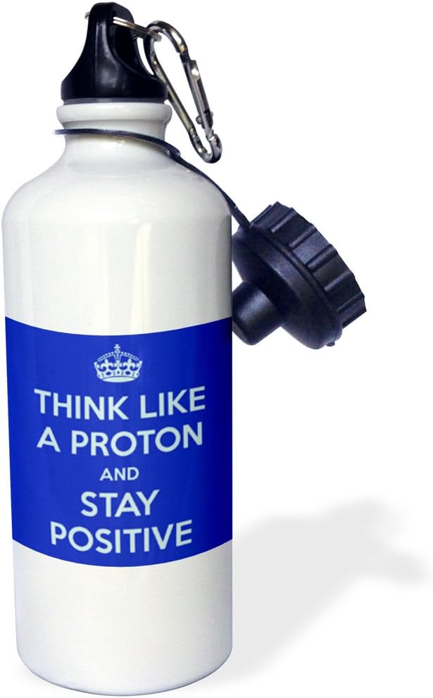 3dRose Think like a proton and stay positive, Blue Sports Water Bottle, 21 oz, Multicolor