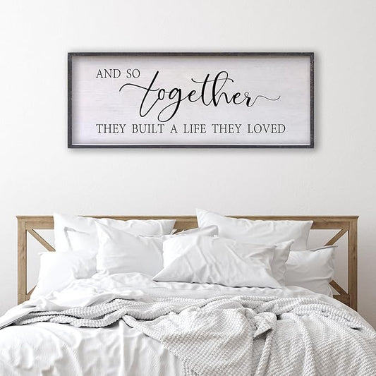 And So Together They Built A Life They Loved Sign Above Bed Wall Decor 24×10 Inch Master Bedroom Over Bed Wood Framed Wall Art (Black)