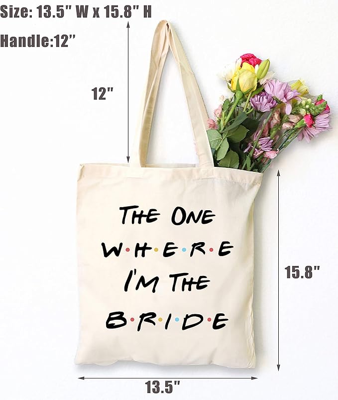 Bride Gift,The One Where I'm the Bride,Engagement Gift,Bride to Be Gift,Newly Engaged,Bridal Shower Gifts,Bachelorette Party Gifts,Friends TV Show,Tote Bag Gift